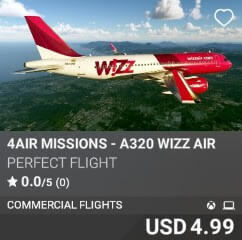 4AIR MISSIONS - A320 WIZZ AIR by Perfect Flight. USD $4.99