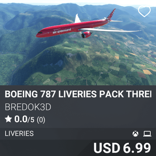 Boeing 787 Liveries Pack 3 by Bredok3d. USD 6.99