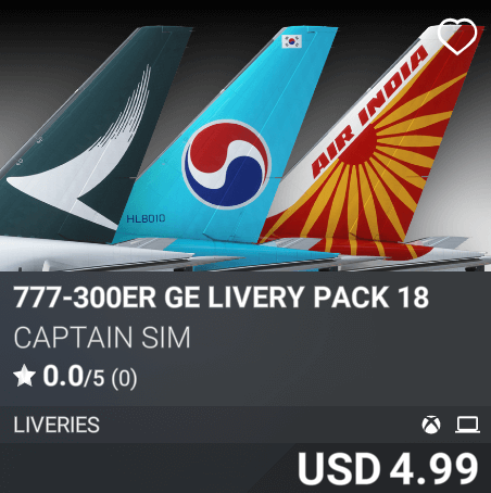 777-300ER GE Livery Pack 18 by Captain Sim. USD 4.99